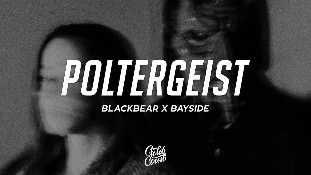 blackbear & Bayside - Poltergeist (Lyrics)