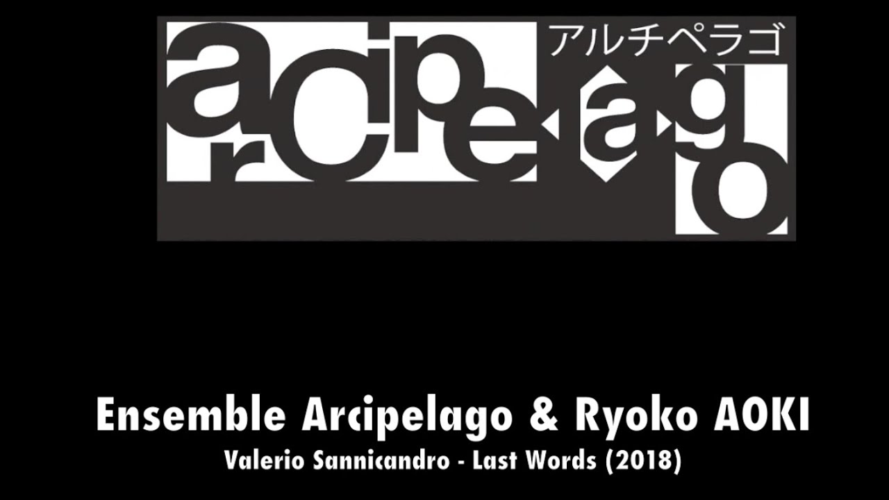 Valerio Sannicandro - Last Words (2018)