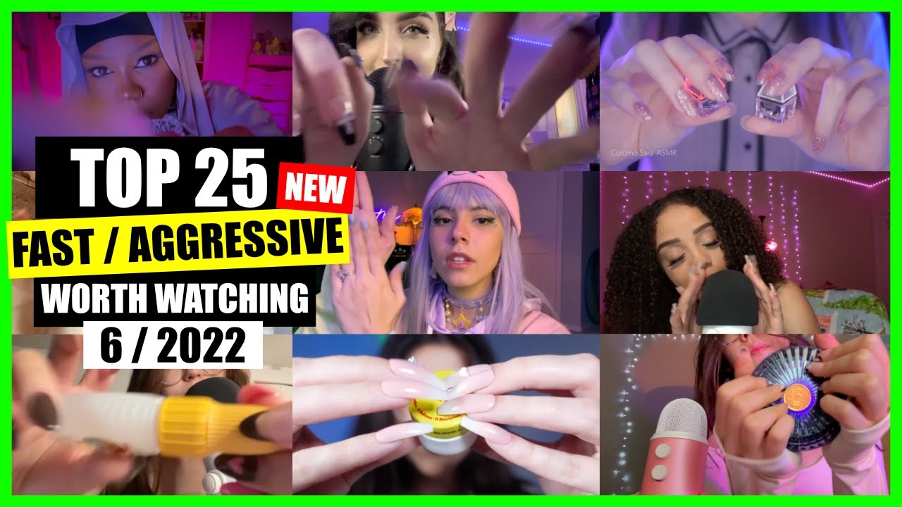ASMR / FAST / AGGRESSIVE (Hand Sounds, Mouth Sounds, Tapping) / TOP 25 / ASMR Charts