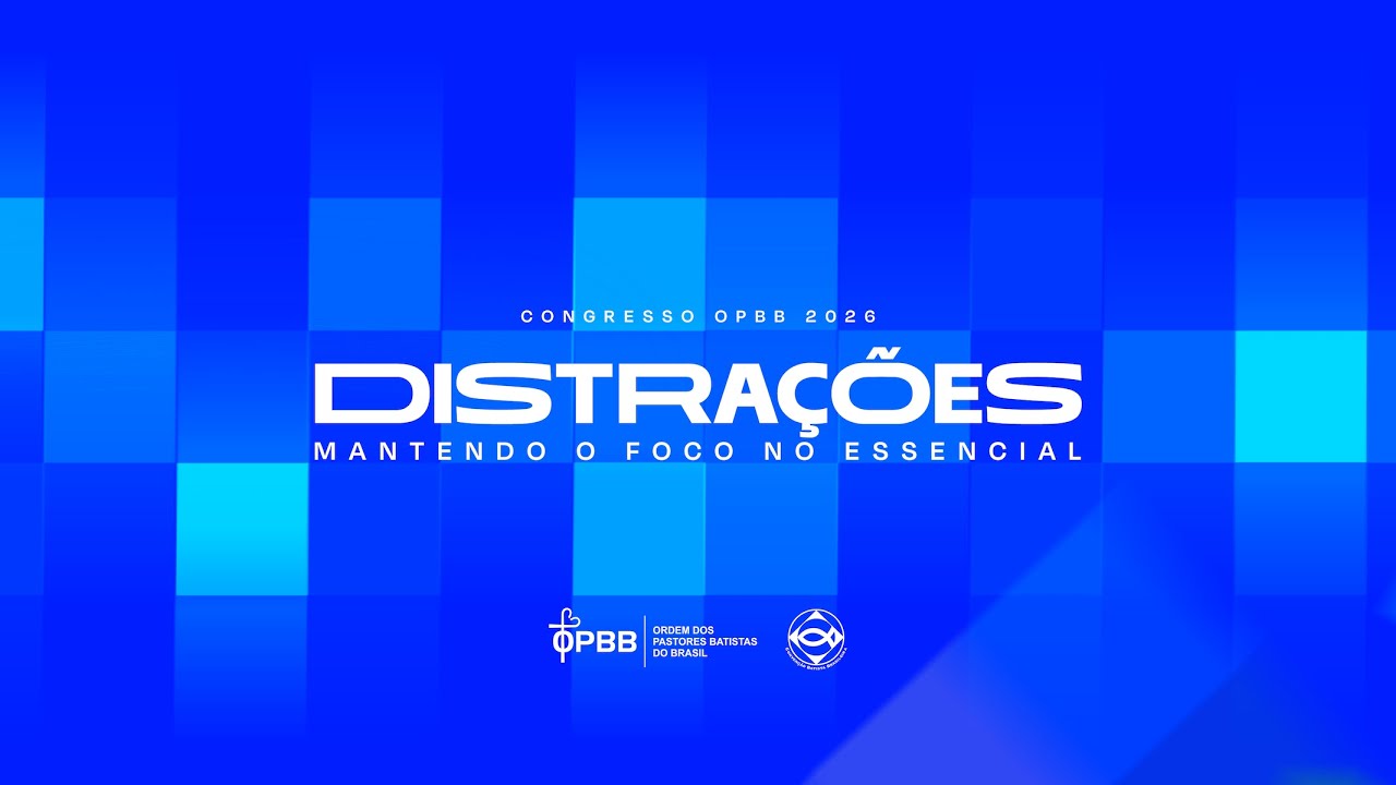 Dia 20 - 19h30 | Congresso OPBB 2026