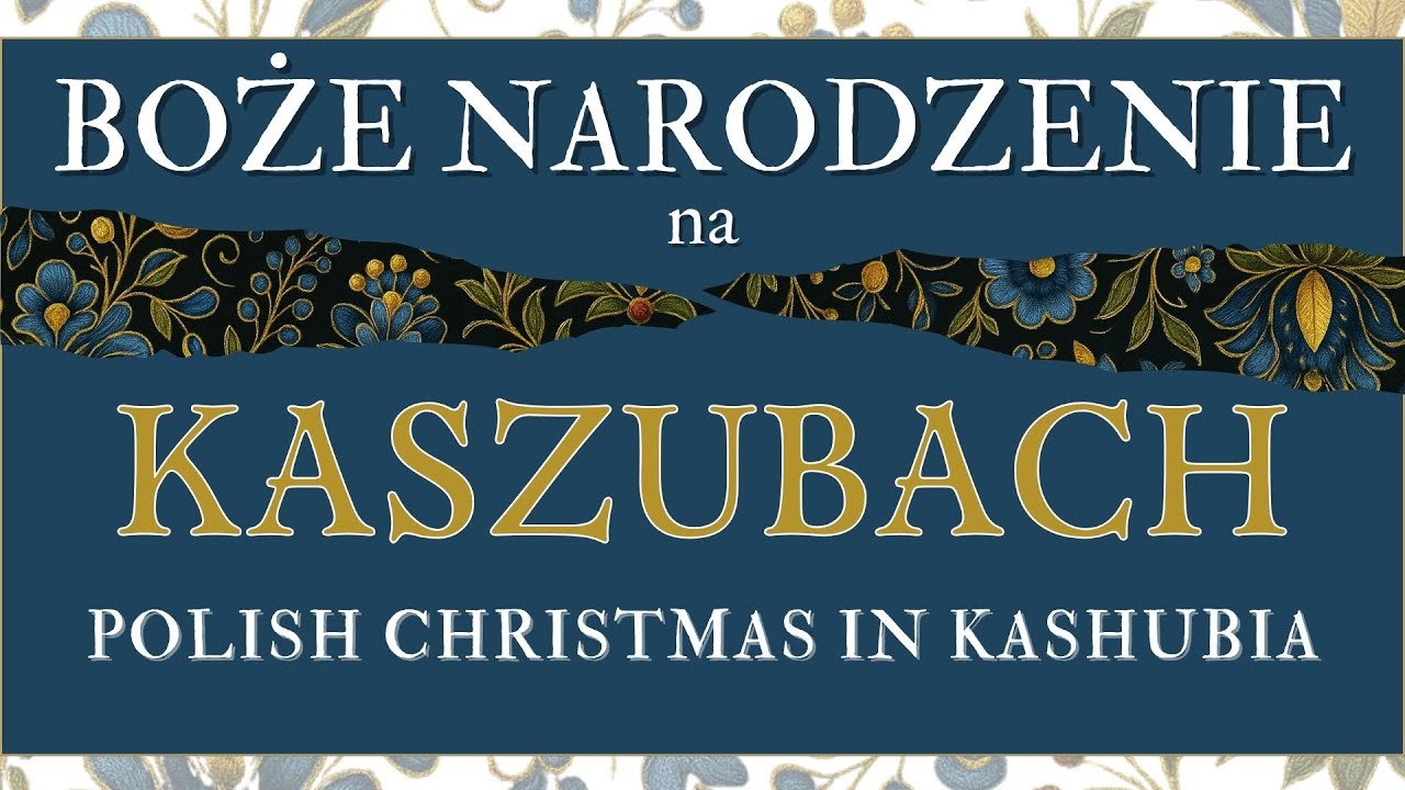 Boże Narodzenie i Nowy Rok na Kaszubach