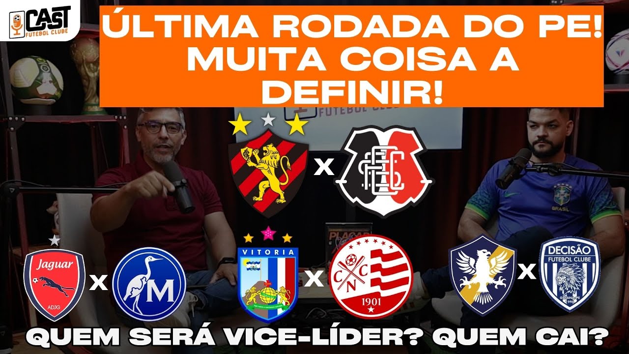 ÚLTIMA RODADA DO PERNAMBUCANO! SPORT, RETRÔ E SANTA CRUZ LUTAM PELA VICE-LIDERANÇA! QUEM CAI? CASTFC