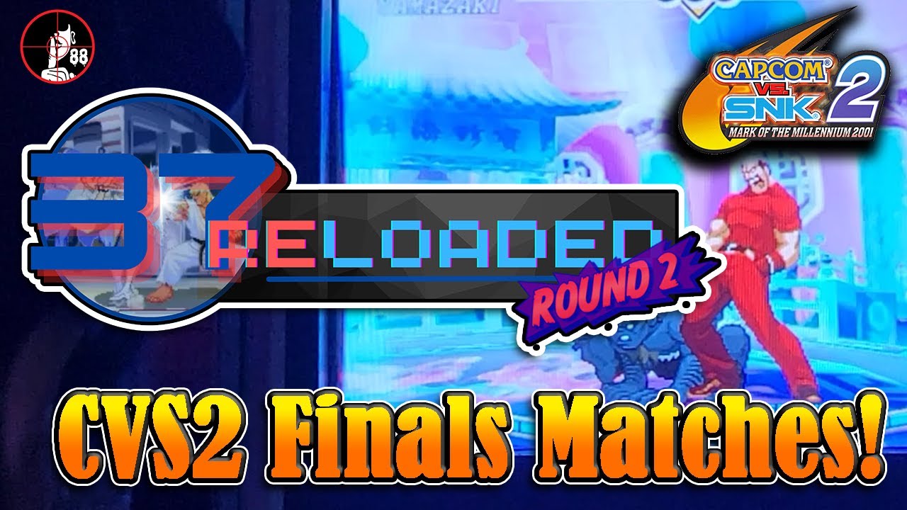 37 Reloaded Part 2 I Capcom vs SNK 2【カプエス2(Final Matches)