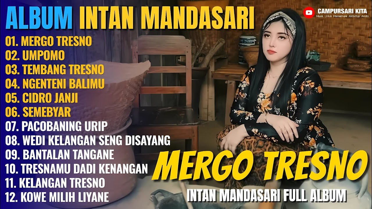 Album Intan Mandasari | MERGO TRESNO - UMPOMO - TEMBANG TRESNO, Dangdut Jawa Full Album Terbaru 2025
