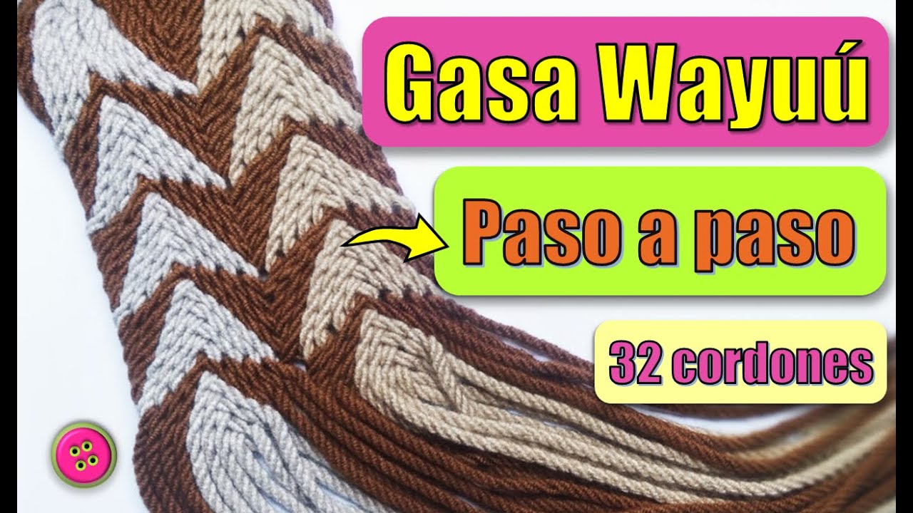 Gasa Wayuu doble Flecha 32 cordones paso a paso