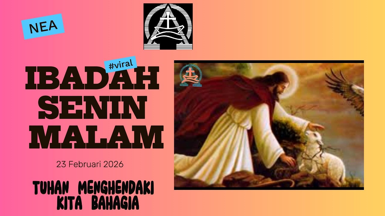 IBADAH SENIN MALAM 23 Februari 2026
