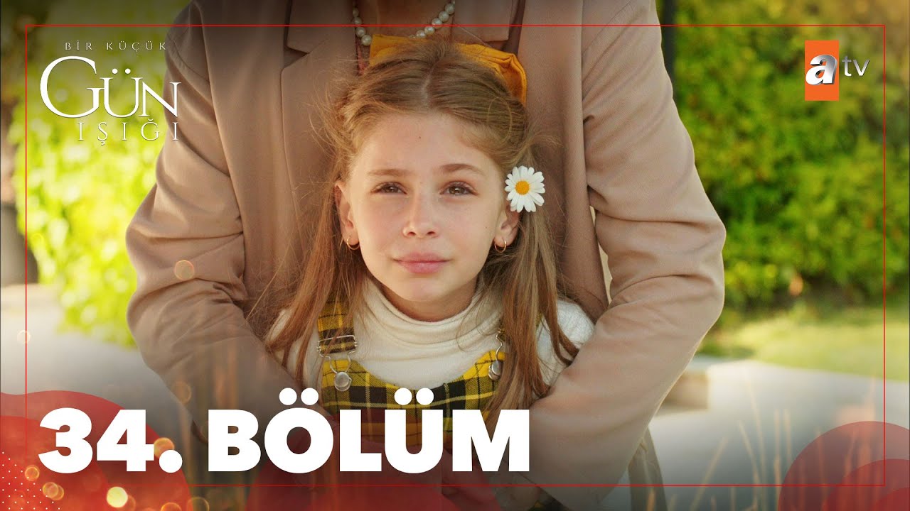 Bir Küçük Gün Işığı 34. Bölüm @atvturkiye