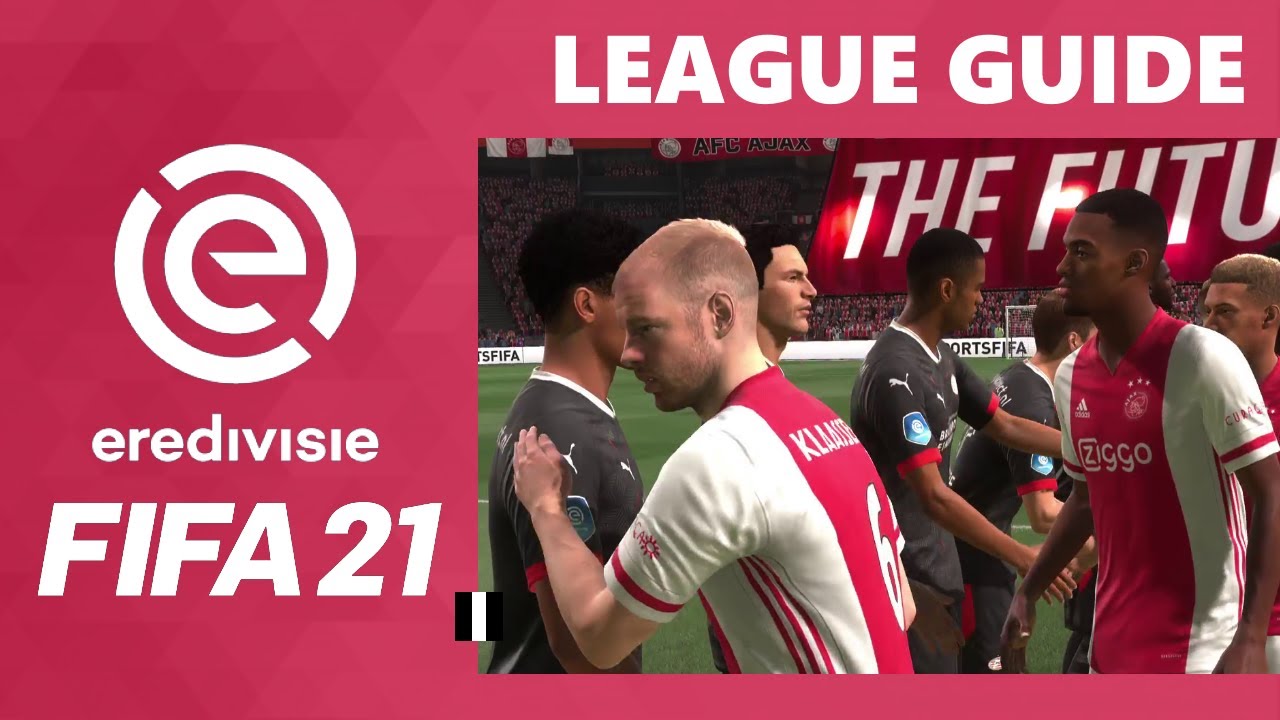 How to start a realistic Eredivisie Career mode in FIFA 21 (Squad Rules, Transfers & Academy Scouts)