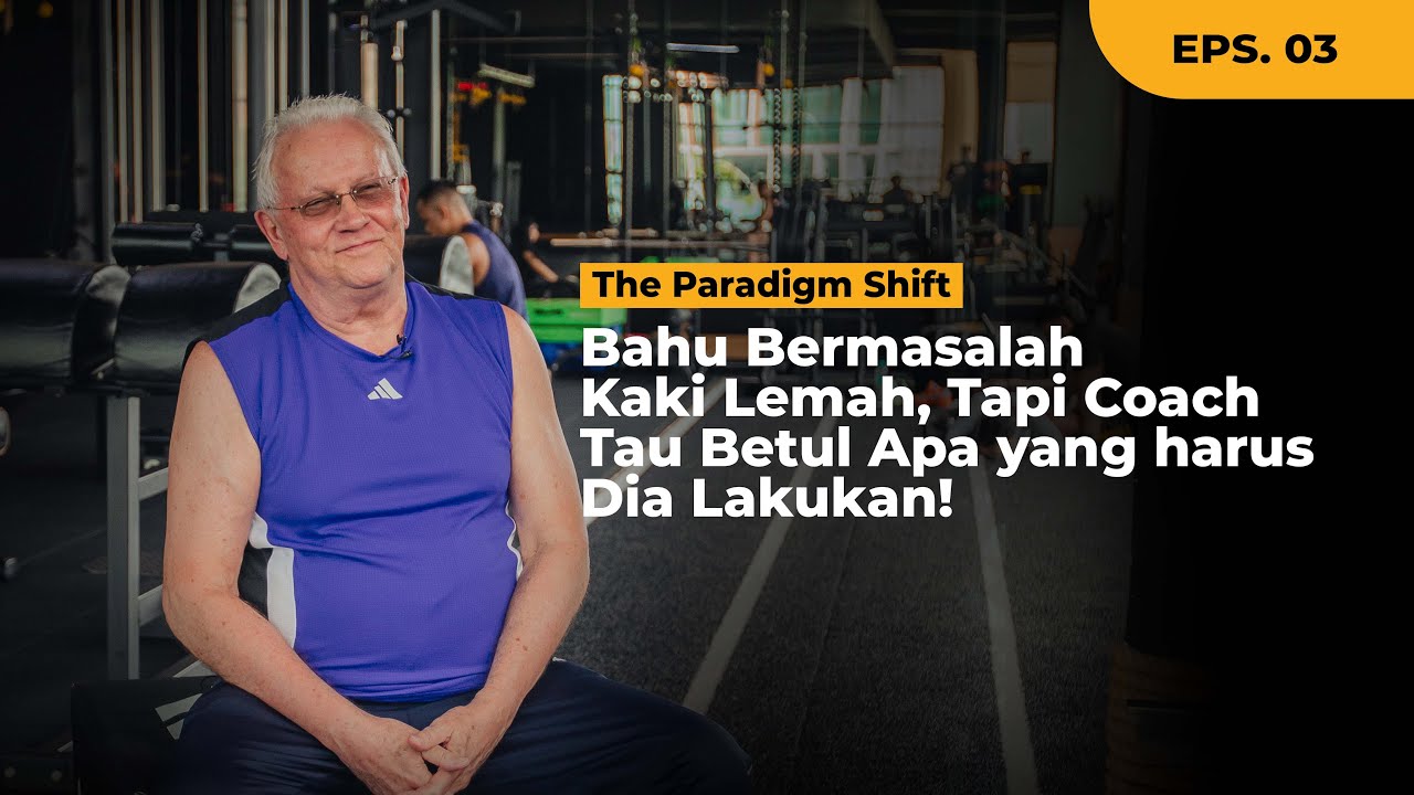 Shoulder Impingement? JANGAN SAMPAI SALAH LATIHAN! ❌ | THE PARADIGM SHIFT EPS. 3