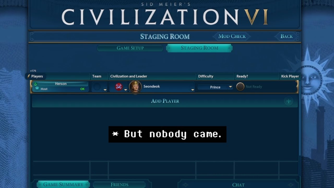 Nobody Wants to Play Civ With Me Anymore.