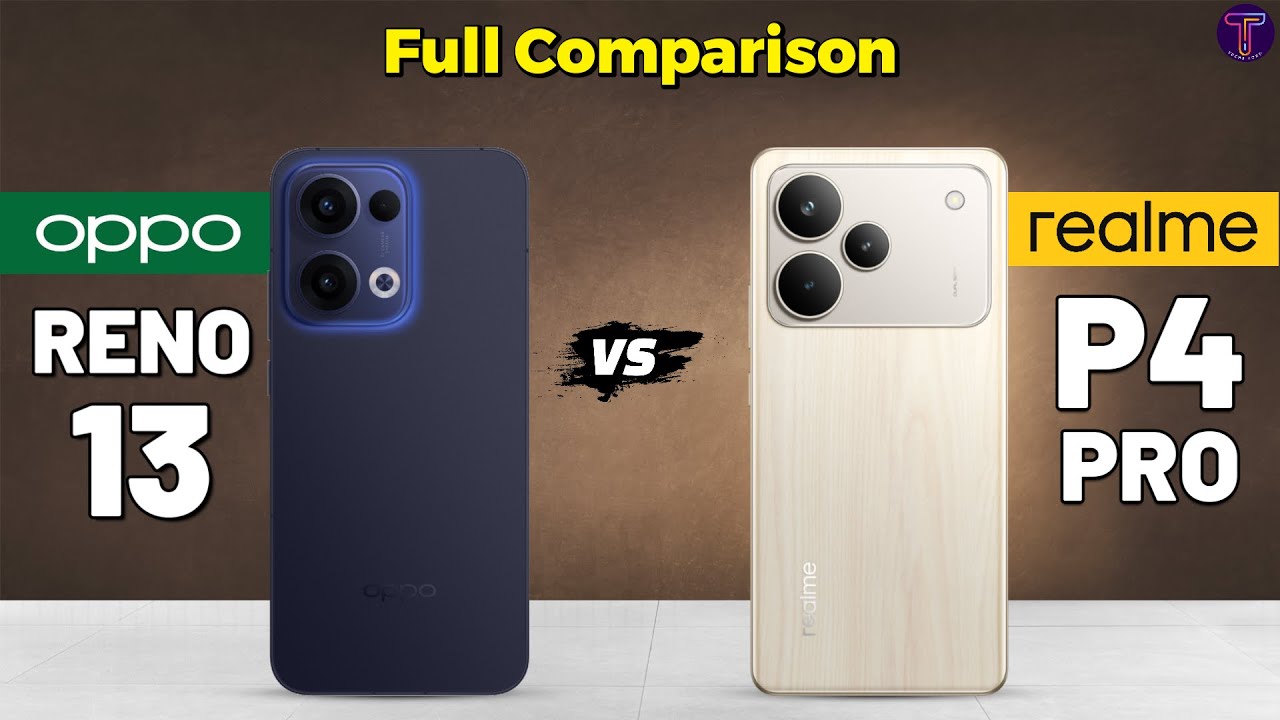 OPPO Reno 13 vs Realme P4 Pro : Full Comparison 😯❓