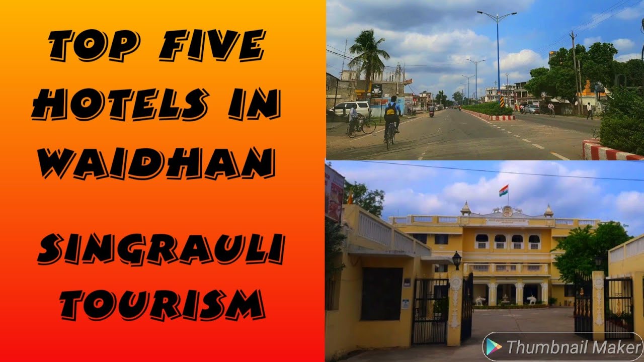 Top five hotels in Waidhan Singrauli||Northern Coalfields limited||Lockdown open