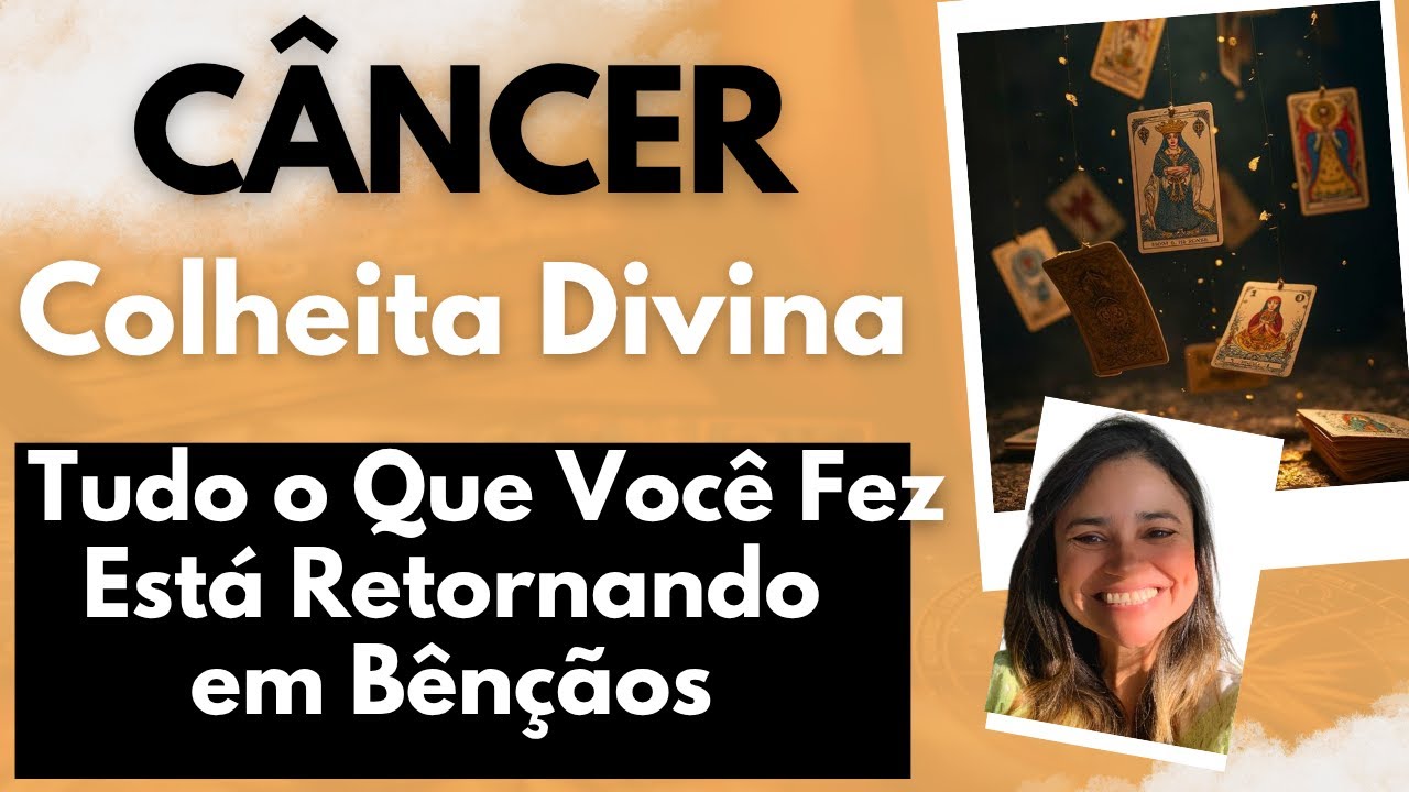 Câncer ♋ – Colheita Divina: Tudo o Que Você Fez Está Retornando em Bênçãos 🌊