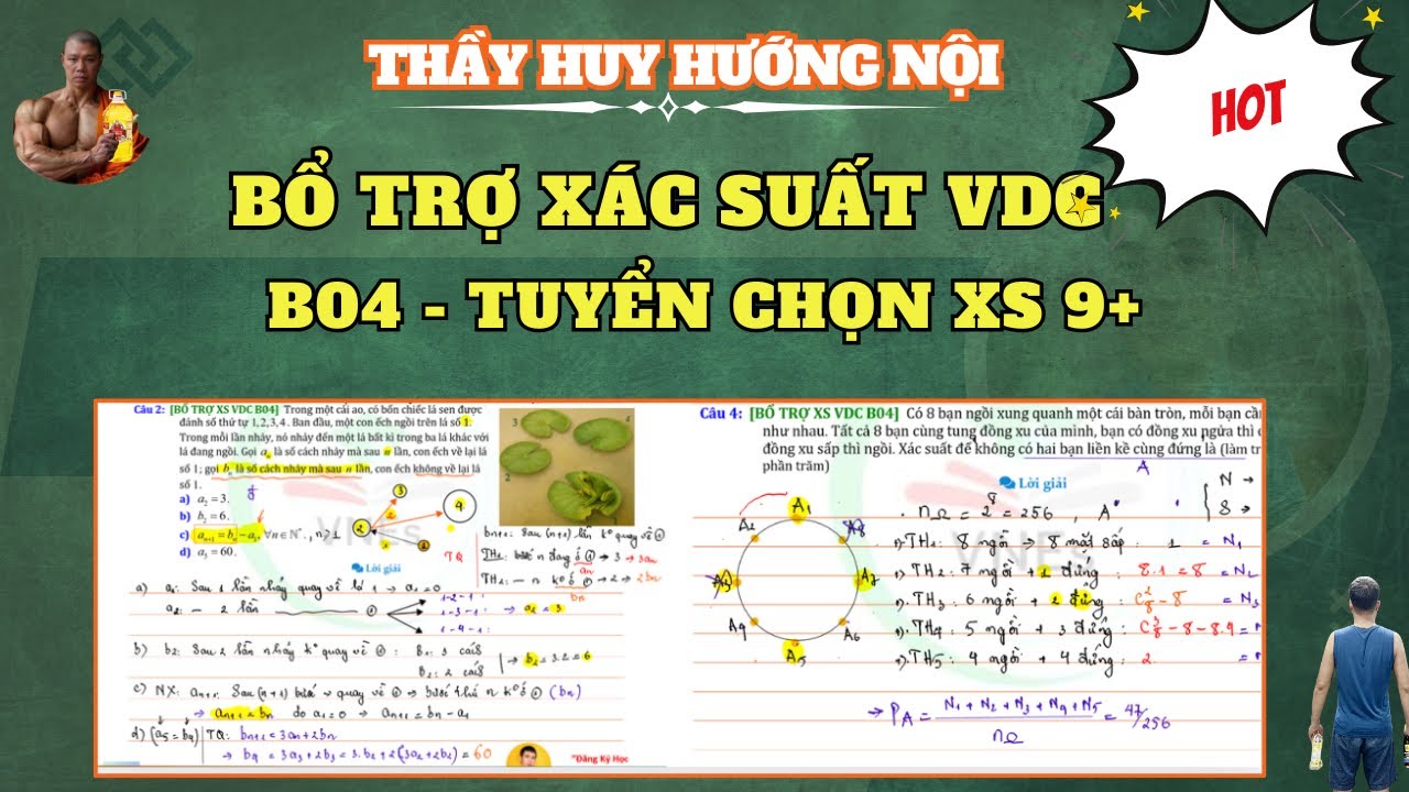 THỰC CHIẾN XÁC SUẤT VD VDC BUỔI 04 - BỔ TRỢ THPT - HSA - TSA - VACT