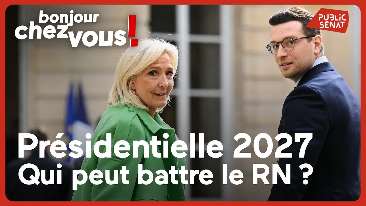 Pr&eacute;sidentielle 2027 : Qui peut battre le RN ?