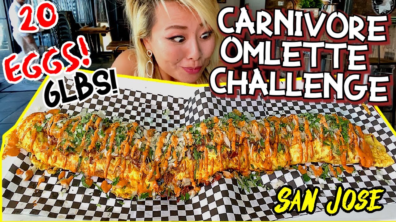 20-EGG CARNIVORE OMLETTE CHALLENGE in San Jose!!! 6lb Breakfast Challenge #RainaisCrazy