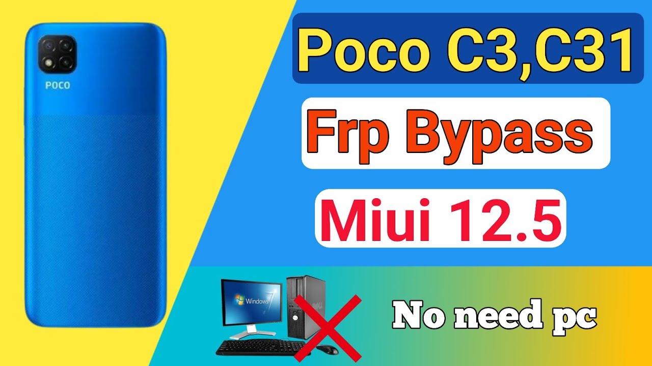 Poco c31 frp bypass 12.5 || Redmi ,poco frp bypass new method ||No need pc || Poco c3,c31,9c