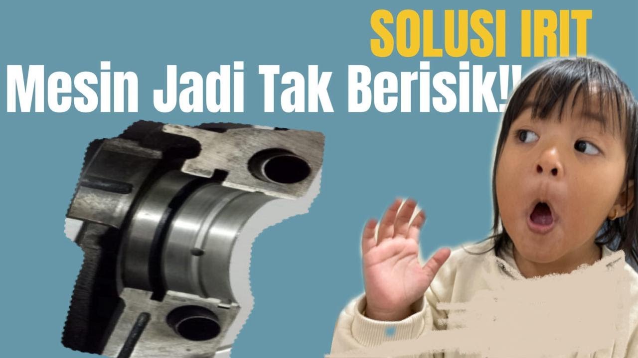 UNDERSIZE METAL JALAN MOBIL TANPA TURUN MESIN - CON ROD BEARING UNDERSIZE MANUAL AMPLAS BOSKUH