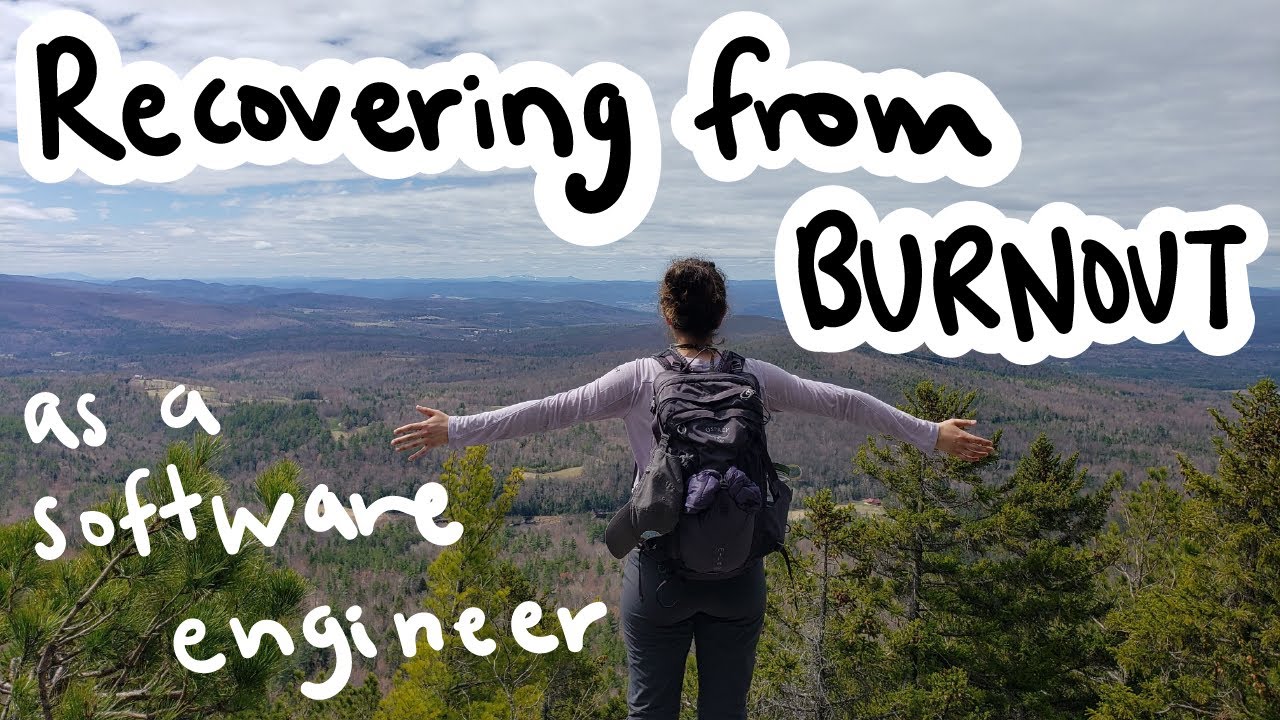 I quit my job // recovering from burnout as a software engineer