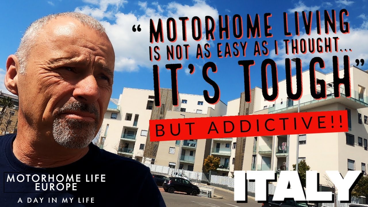 Living In A Motorhome Keeps You Busy! - Motorhome Life Europe - ITALY - 4K