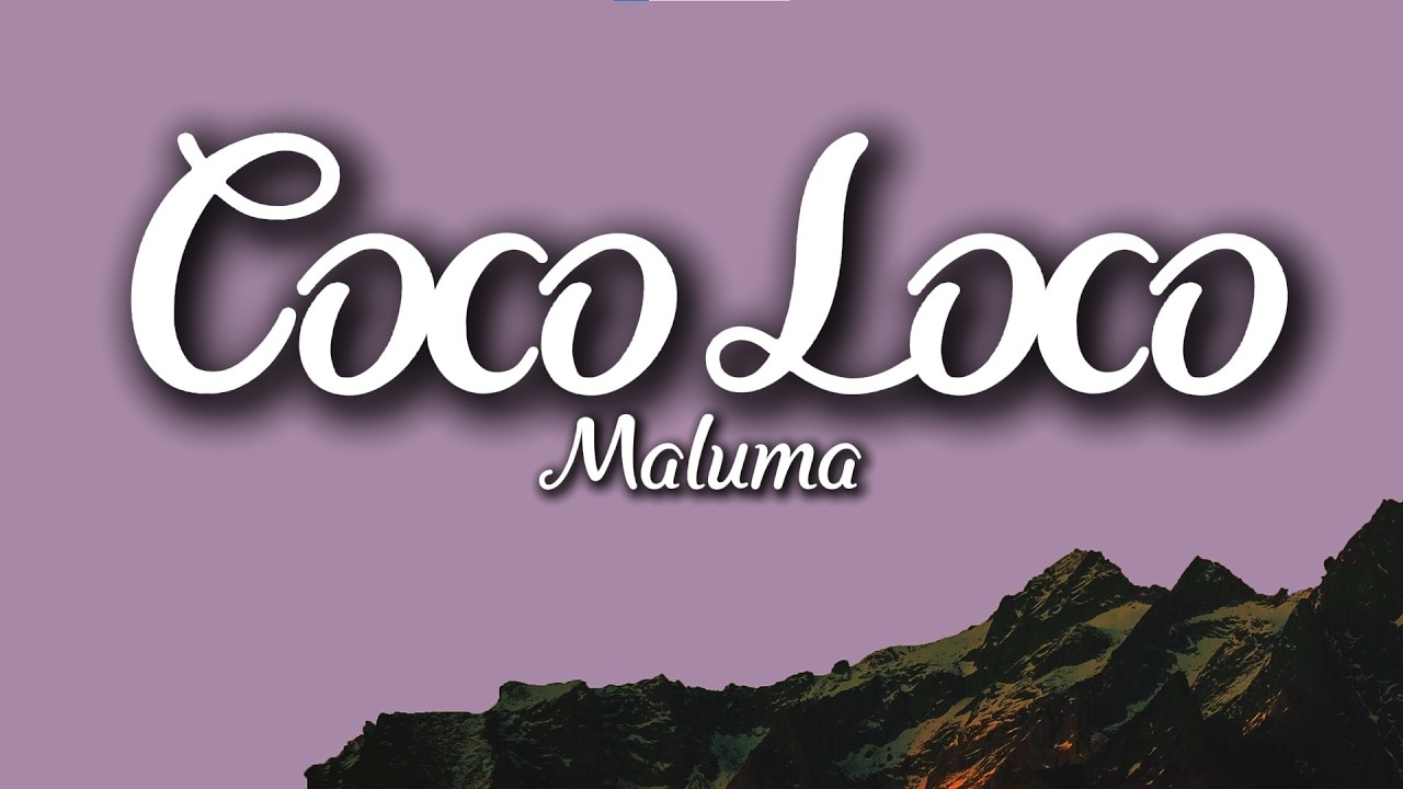 Maluma – COCO LOCO (Letra/Lyrics) | Popular Fiesta
