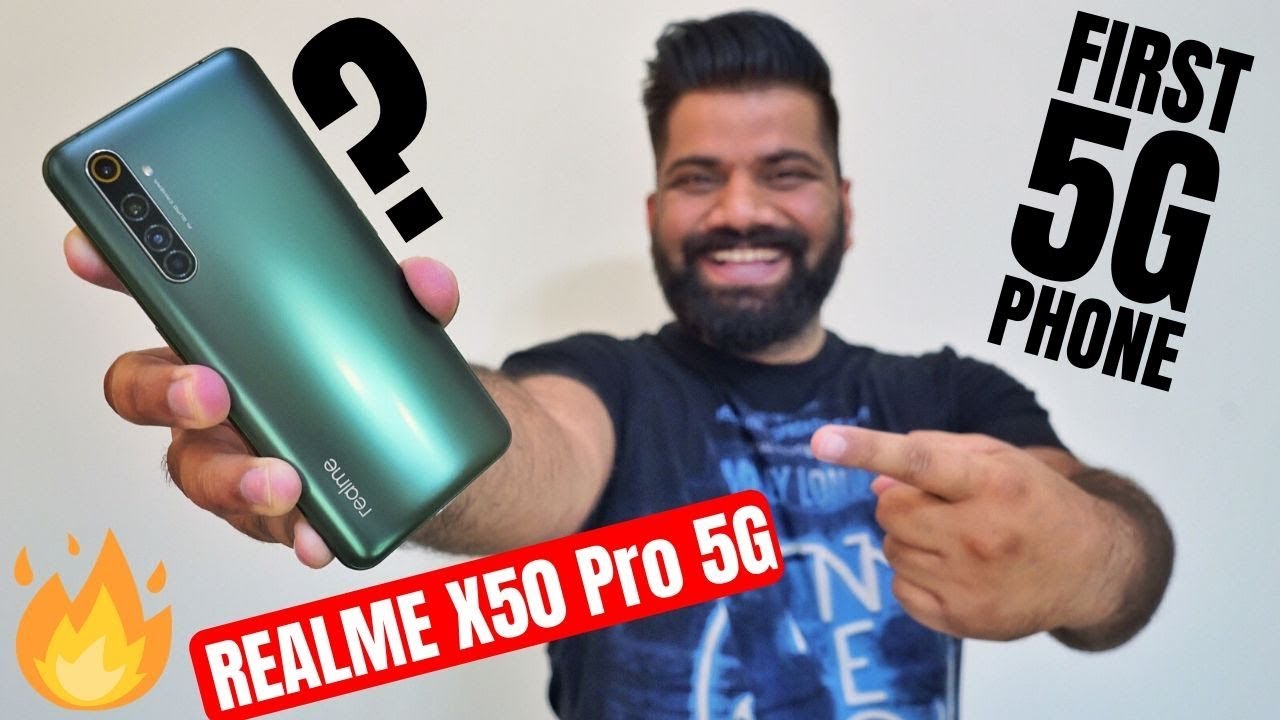 Realme X50 Pro 5G First Look - India's First 5G Smartphone - The Real Performance Package🔥🔥🔥
