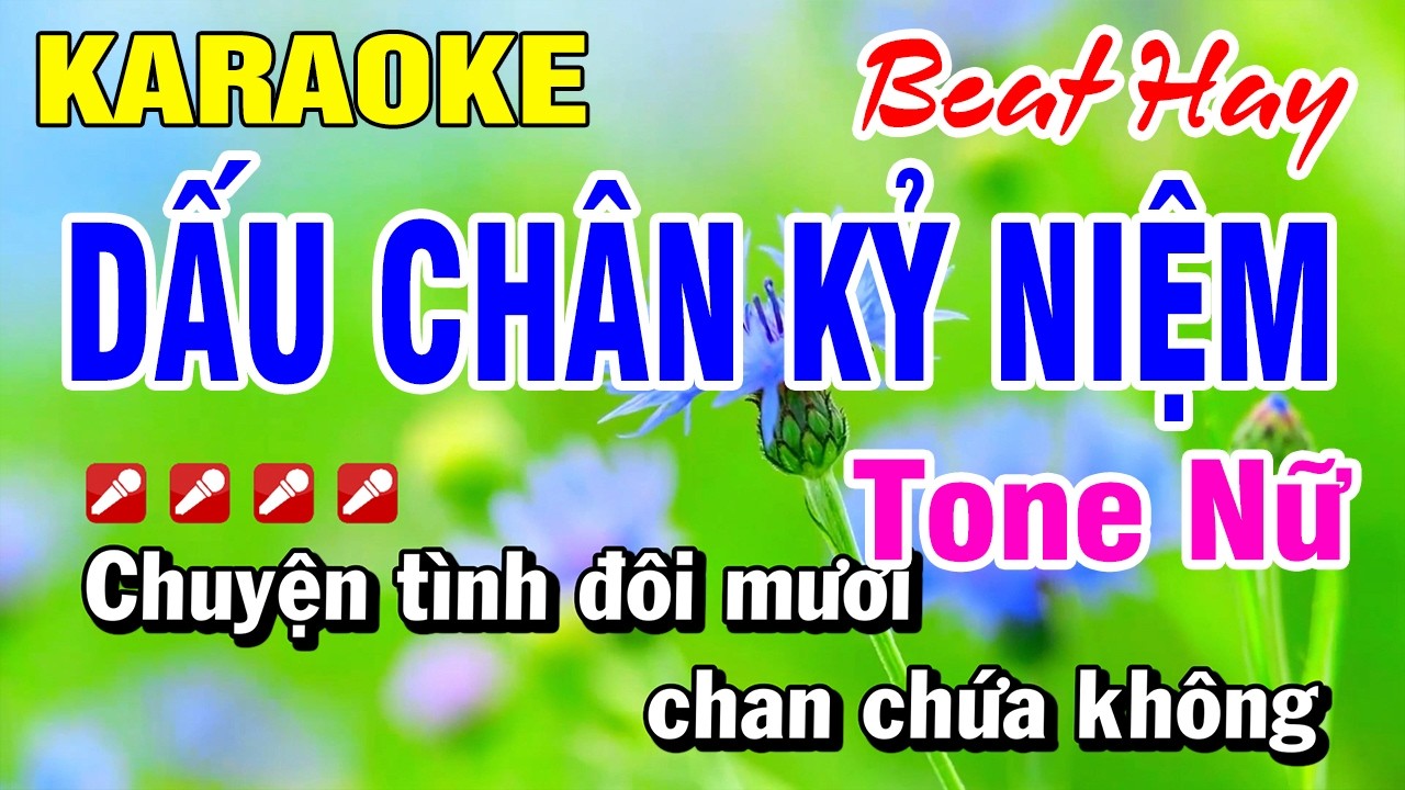 Karaoke Nhạc Sống Tone Nữ Dấu Chân Kỷ Niệm (Beat Hay) Hoài Phong Organ