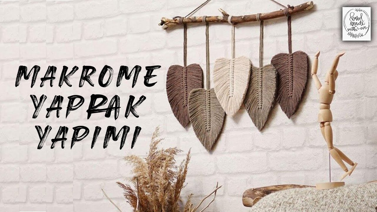 EN PRATİK MAKROME DUVAR SÜSÜ (Makrome Yaprak Yapımı)