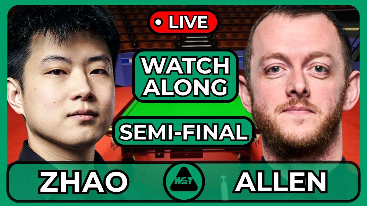 ZHAO VS ALLEN | PLAYERS CHAMPIONSHIP 2026 | SEMI-FINAL | LIVE WATCHALONG