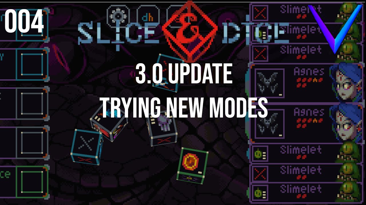 Checking Out some New Modes - Slice & Dice 3.0