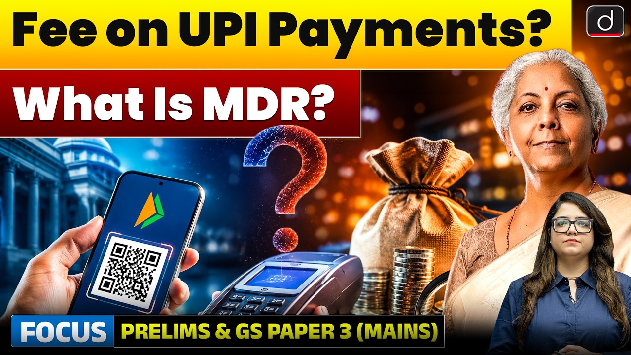 UPI Payments to Get Costlier? | MDR Explained | UPI Charges Debate | UPSC | Drishti IAS English