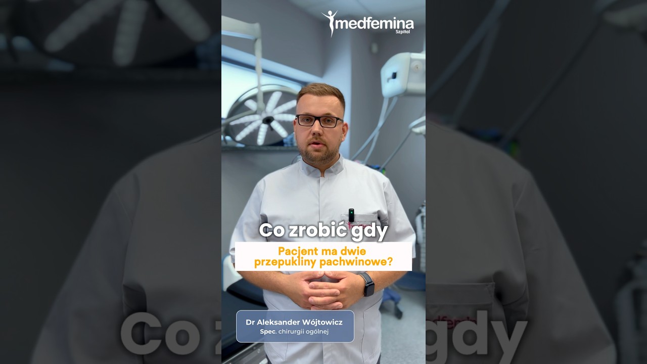 Leczenie przepukliny metodą laparoskopową w Szpitalu Medfemina we Wrocławiu #przepuklina