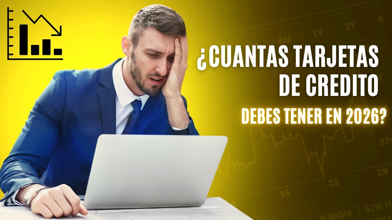 ¿Cuántas tarjetas de crédito debes tener en 2026?