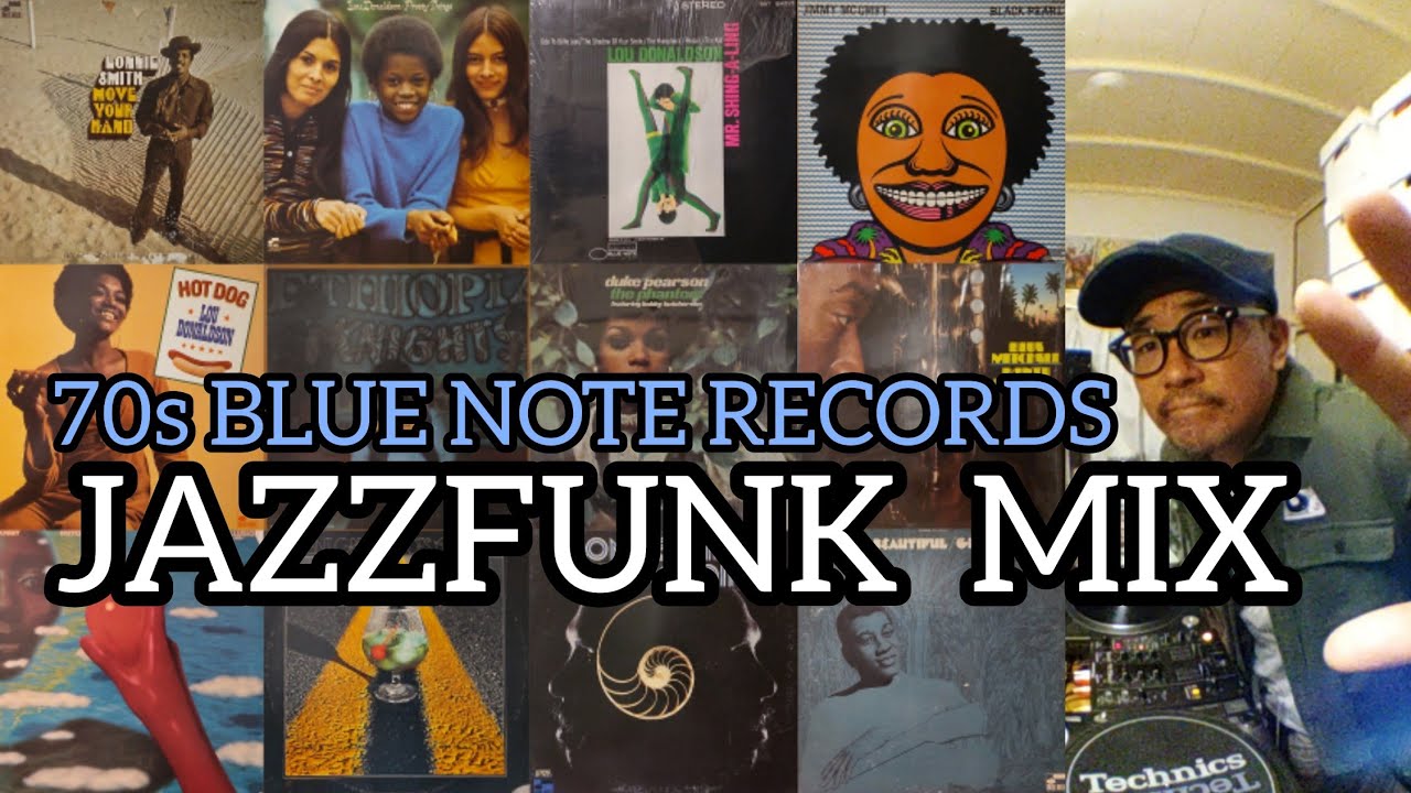 【 70s BLUE NOTE JAZZ FUNK MIX 】【 ブルーノート ジャズファンク ミックス 】