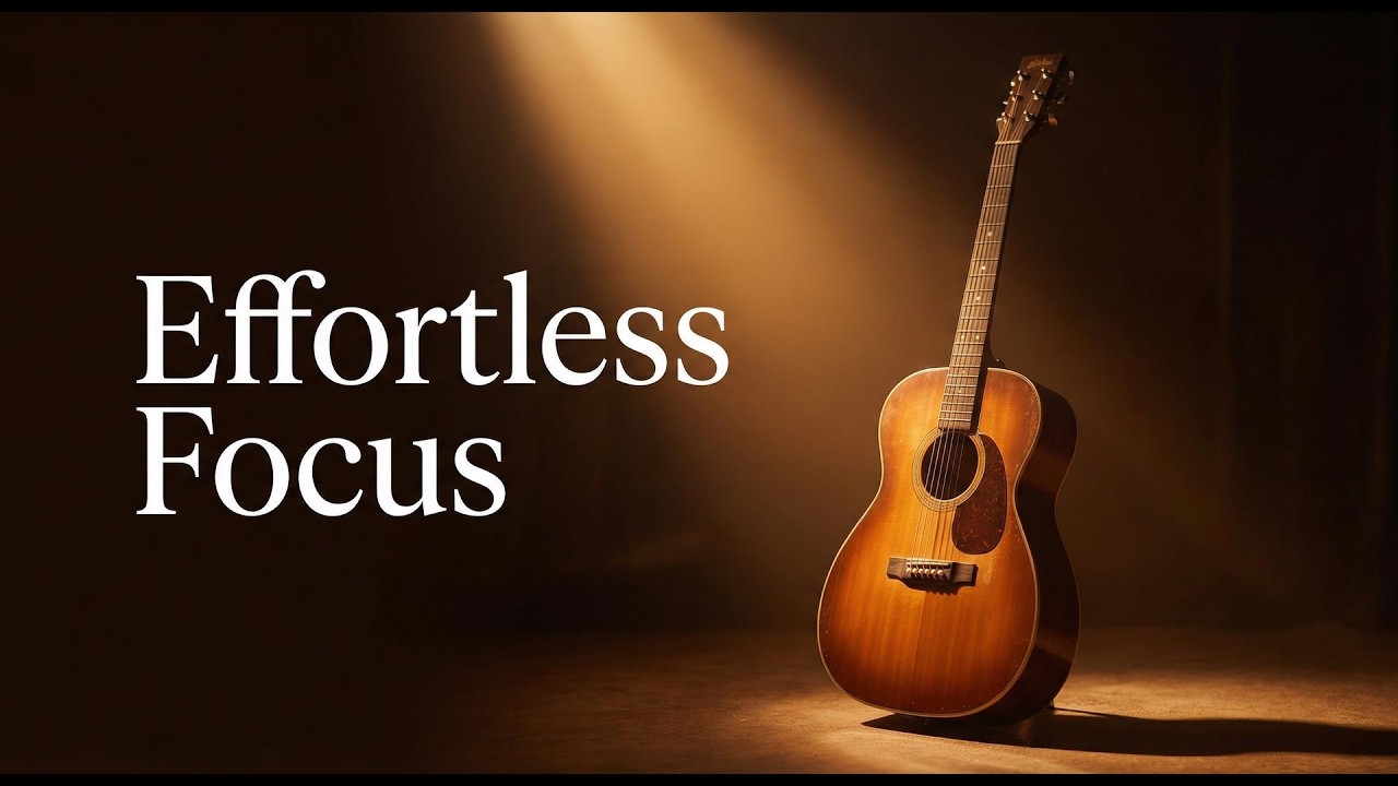 Mind Motivation Music Acoustic Guitar Music That Makes Focusing Feel Effortless and Motivate.