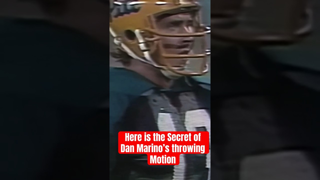 Here is the Secret of Dan Marino&rsquo;s throwing Motion