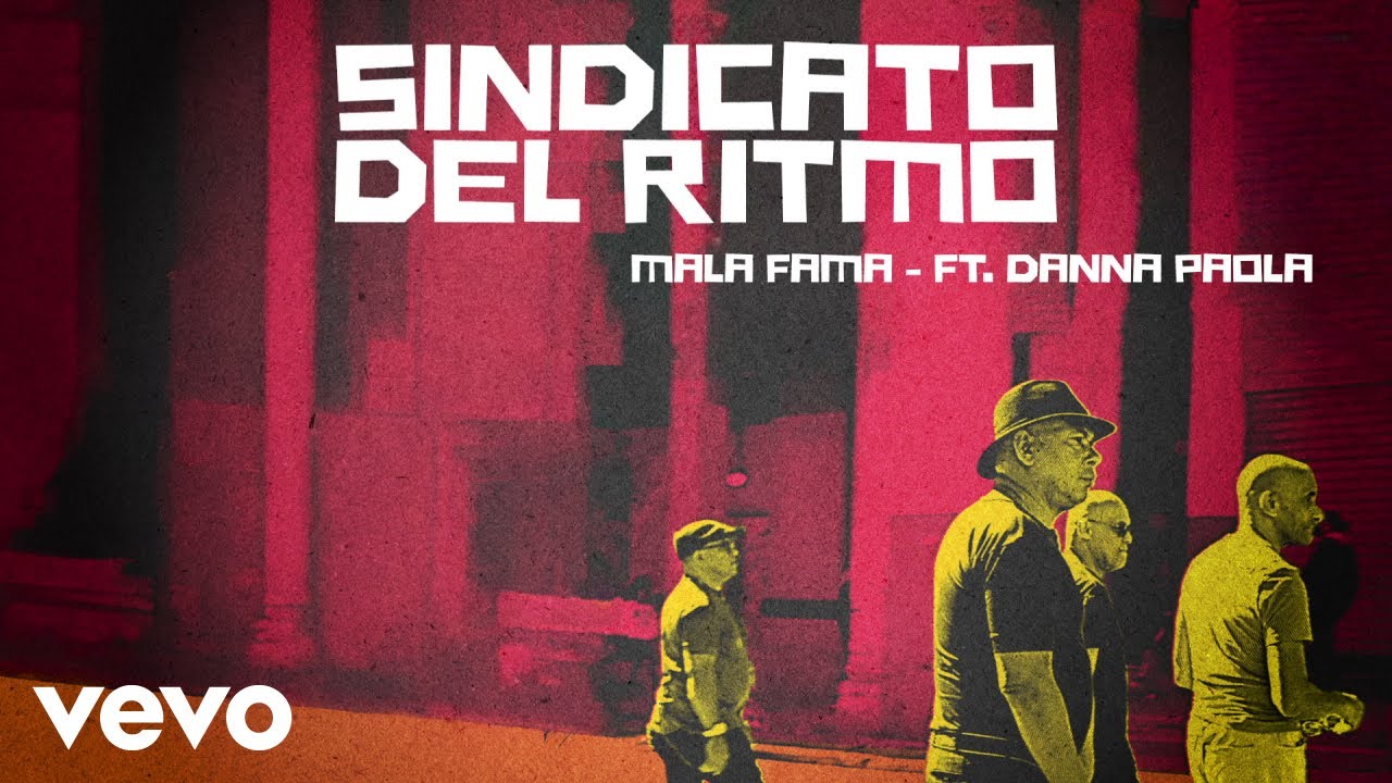 Sindicato Del Ritmo - Mala Fama (Lyric Video) ft. Danna Paola