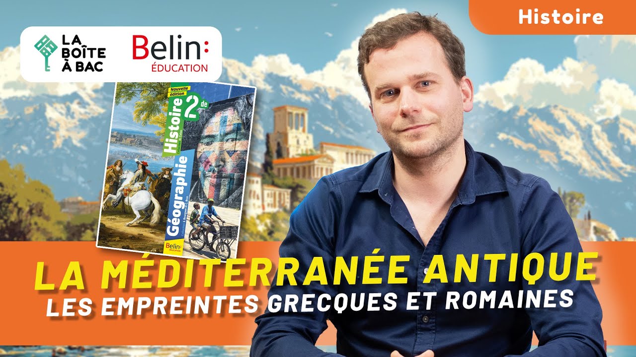 La M&eacute;diterran&eacute;e antique : les empreintes grecques et romaines | Histoire seconde chapitre 1