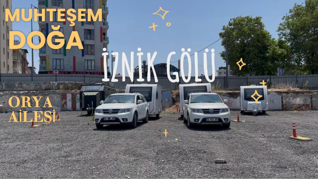 İZNİK GÖLÜNDE KARAVANLA HARİKA DOĞADA KAMP