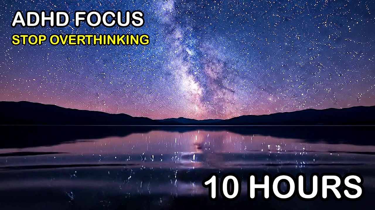 10 Hours ADHD Focus Music - Stop Overthinking & Deep Relaxing Guitar (Seamless Lake Loop)