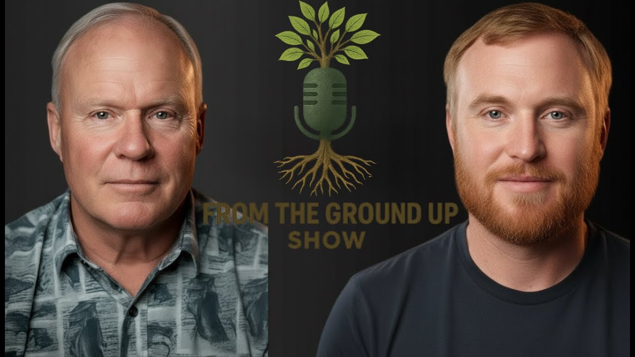 From The Ground Up Show - Dave Loden - From Zero to Hero Starting with Nothing and Making it Work
