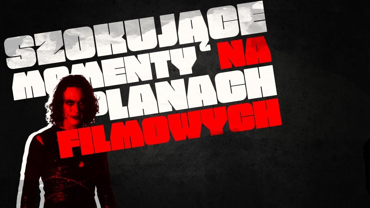 Szokujące i nietypowe momenty na planach filmowych