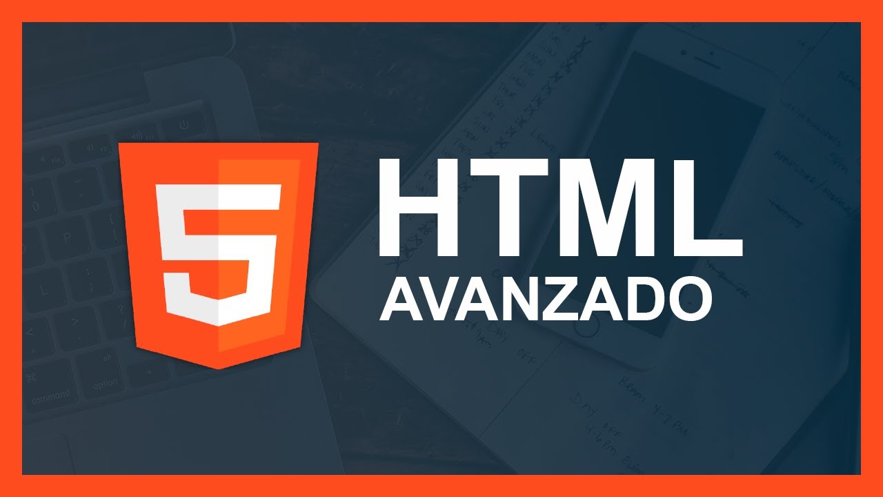 CURSO DE HTML AVANZADO 2020 | PRESENTACIÓN