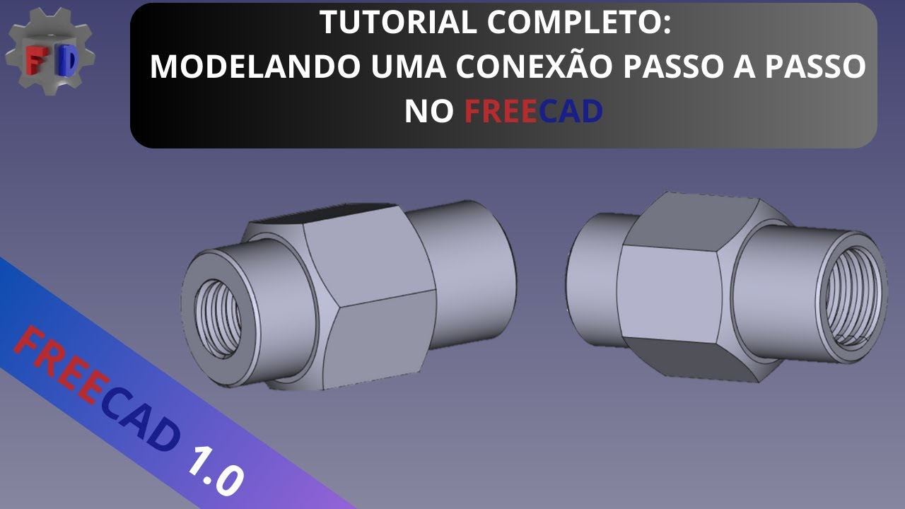 FreeCAD 1.0 |Tutorial completo no FreeCAD | Modelando uma conexão passo a passo no FreeCAD