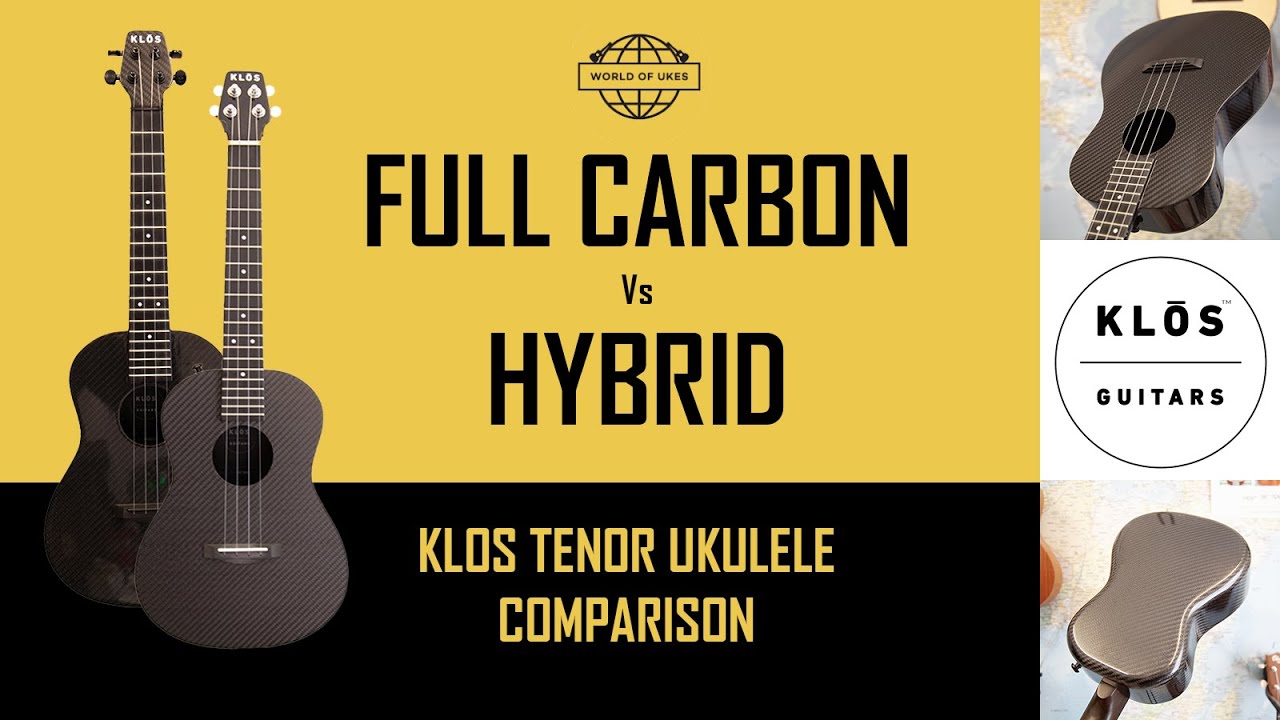 Сравнение тенор-укулеле KLOS Hybrid и Full Carbon