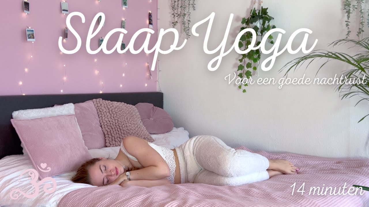 Yoga om beter te Slapen | Yoga in je bed - Nederlands