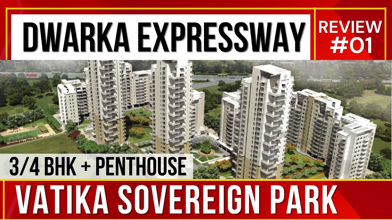 Vatika Sovereign Park: Luxury Project on Dwarka Expressway ☎️ 9810101017