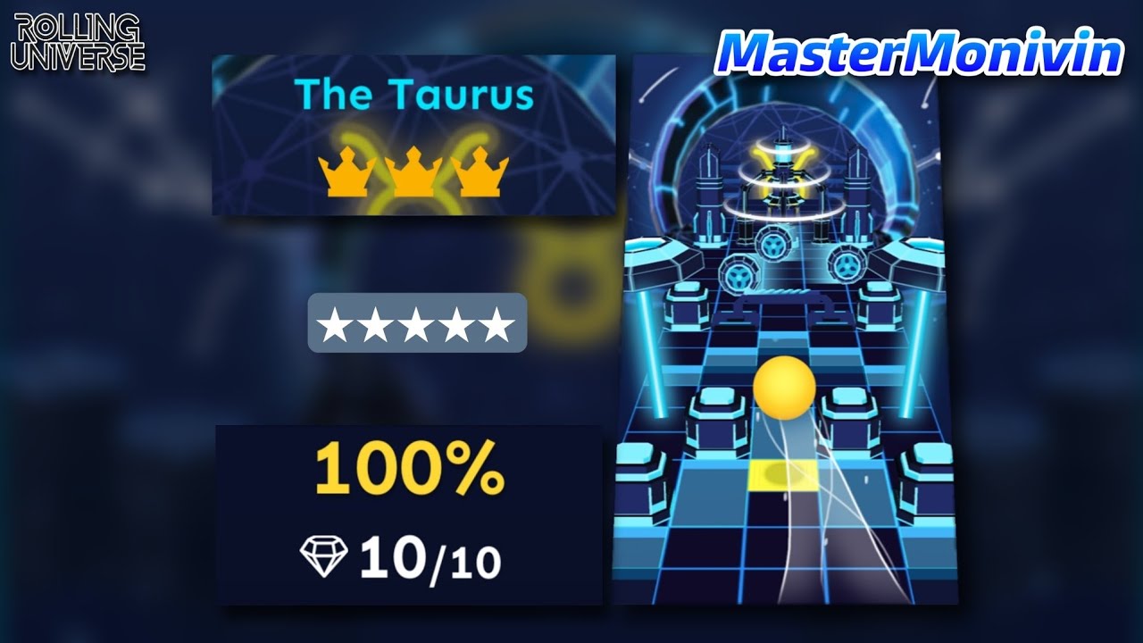 「Rolling Universe」The Taurus ★★★★★ | Rolling Sky Edit | MasterMonivin