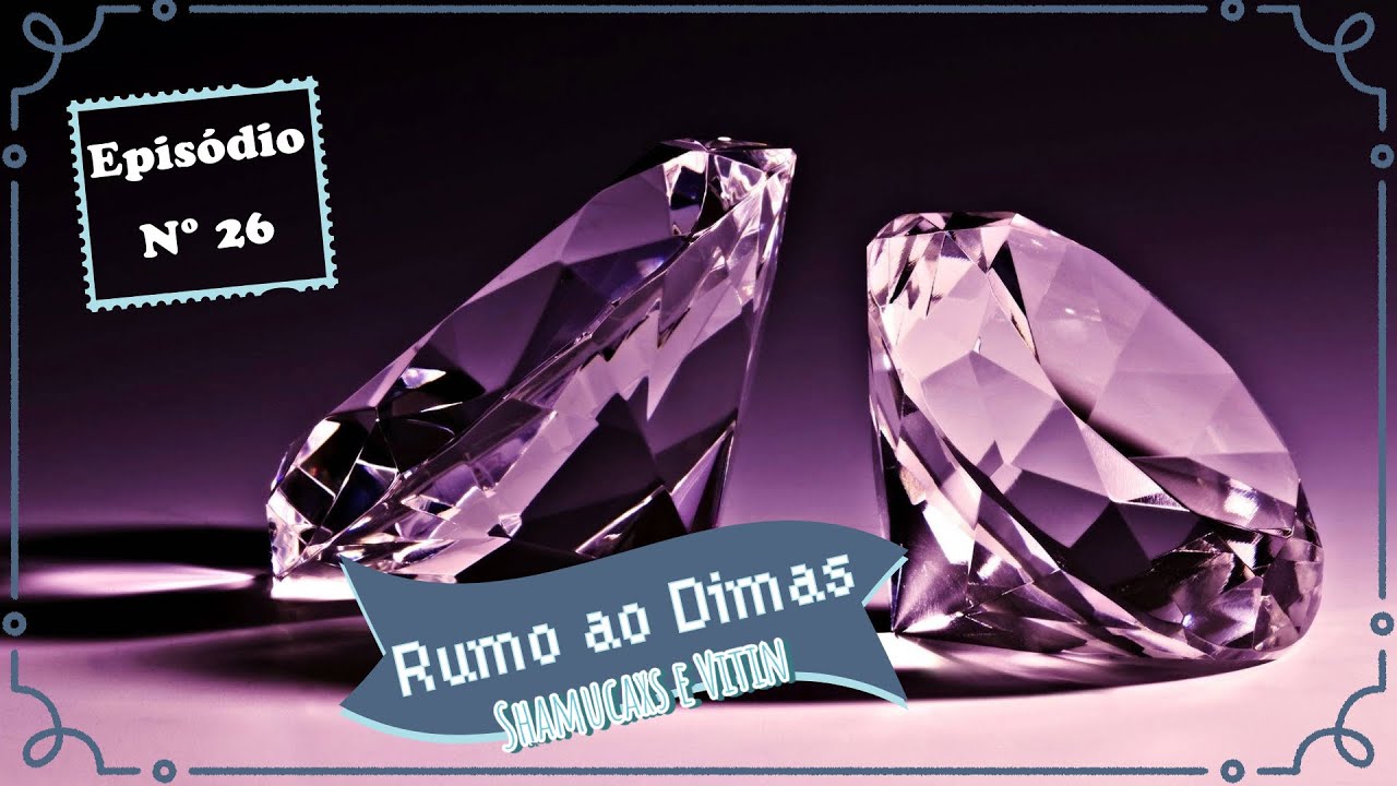 O Mundo Gosta de Mim! - Rumo ao Dimas - Ep.26