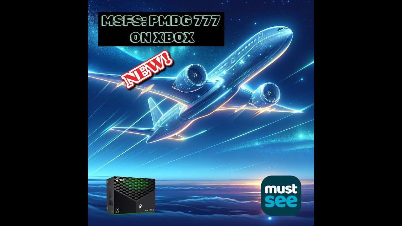 *LIVE* MSFS: PMDG 777 XBOX SERIES X : FULL FLIGHT + CAMERA CONTROLS TO MOVE BUTTERY SMOOTH.